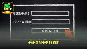 Đăng nhập 86bet