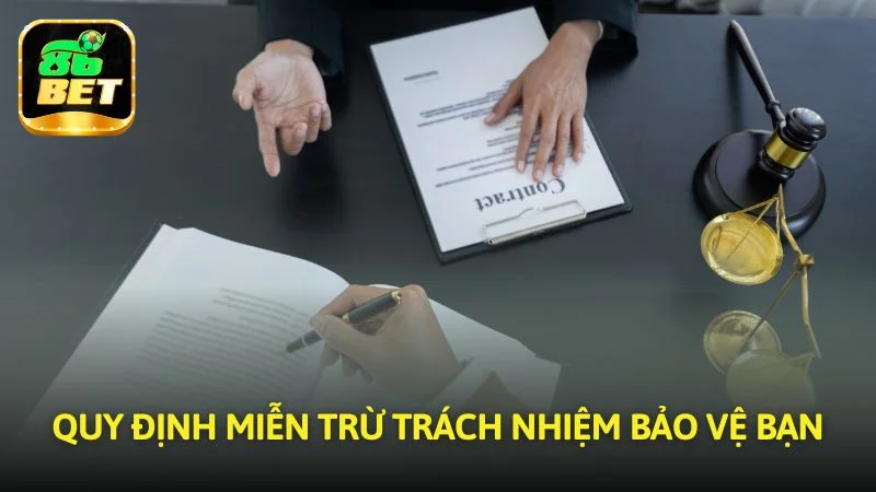 Quy định miễn trừ trách nhiệm bảo vệ bạn